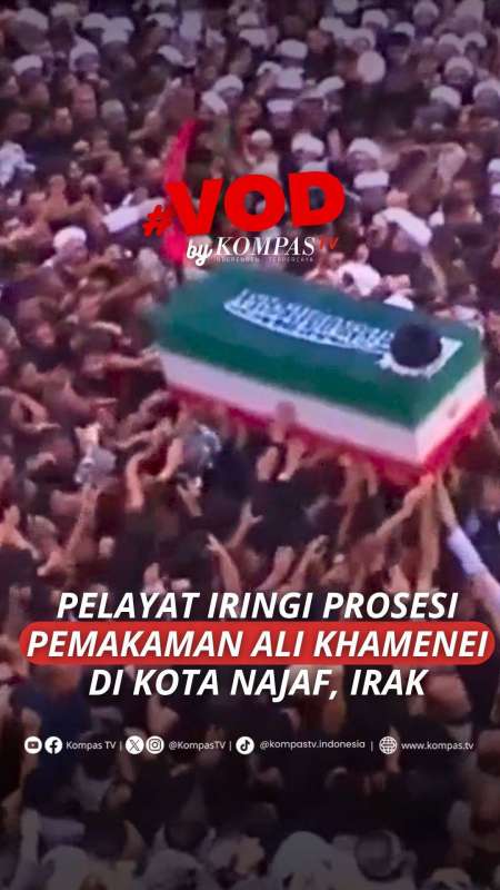 PELAYAT IRINGI PROSESI PEMAKAMAN ALI KHAMENEI DI KOTA NAJAF, IRAK