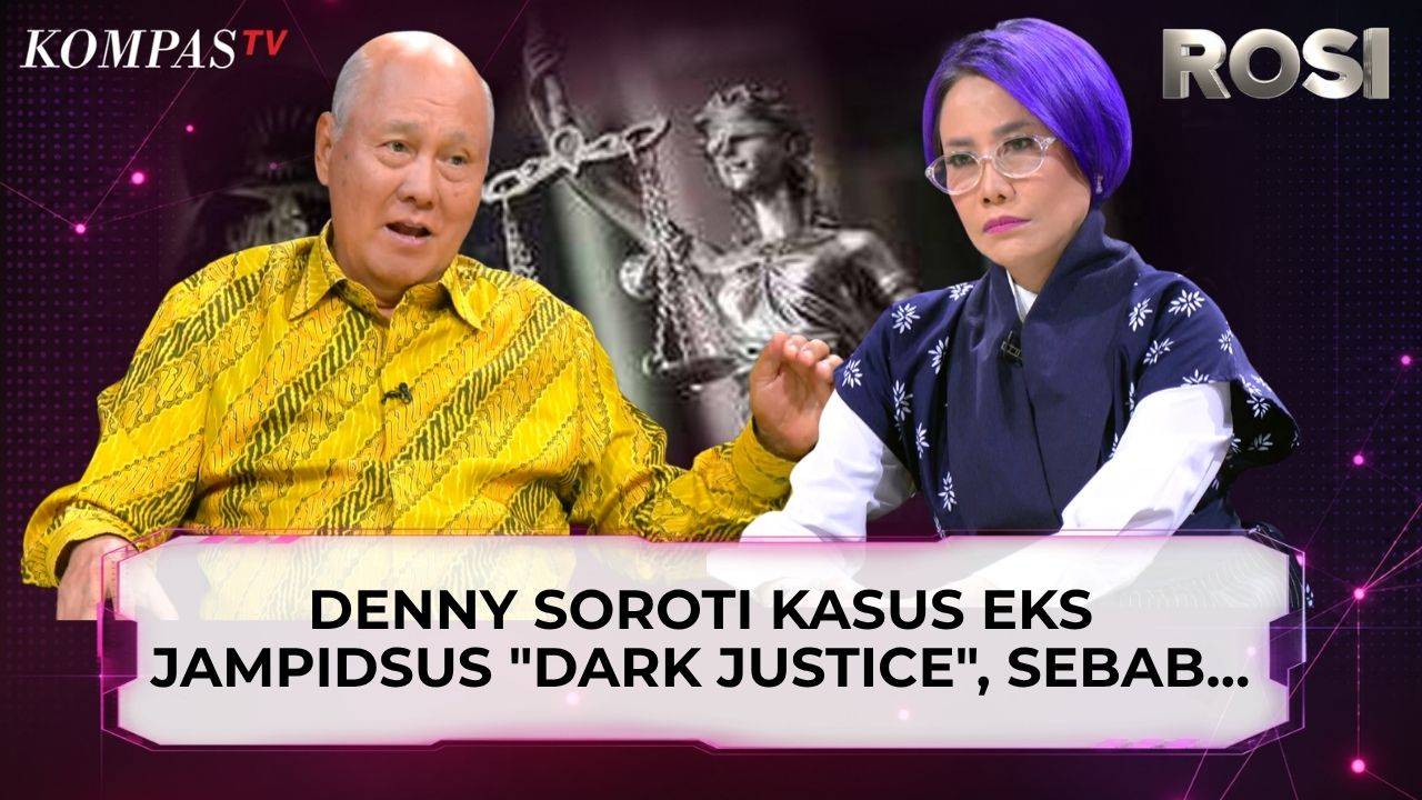 Denny Kailimang Soroti Kasus Eks Jampidsus Dark Justice, Harap Ada Baharuddin Lopa Muda | ROSI
