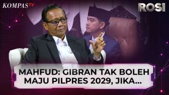 Mahfud MD: Gibran Tak Boleh Maju Di Pilpres 2029 Jika Aturan Tak Berubah | ROSI