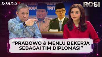 Wamenlu Anis Matta: Presiden Prabowo Dan Menlu Bekerja Sebagai Tim Dalam Diplomasi | ROSI