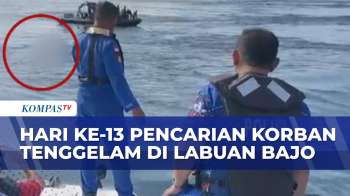 Hari Ke-13 Pencarian Korban Kapal Tenggelam Labuan Bajo, Tinggal 1 Orang Belum Ditemukan