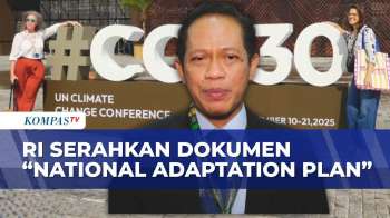 COP-30 Brasil: Indonesia Serahkan National Adaptation Plan ke UNFCCC untuk Perkuat Adaptasi Iklim