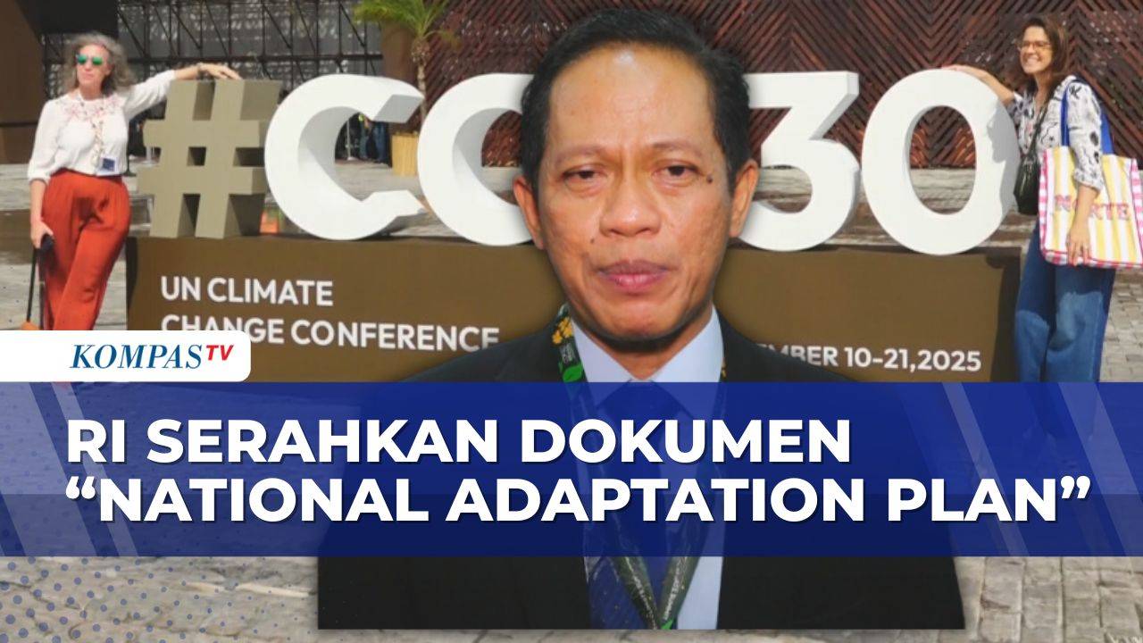 COP-30 Brasil: Indonesia Serahkan National Adaptation Plan ke UNFCCC untuk Perkuat Adaptasi Iklim