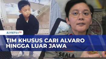 Sudah Hilang 8 Bulan, Polisi Bentuk Tim Khusus Cari Alvaro Hingga Luar Jawa