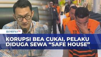 Skandal Bea Cukai Melebar, KPK Temukan Safe House Terkait Kasus Suap Impor