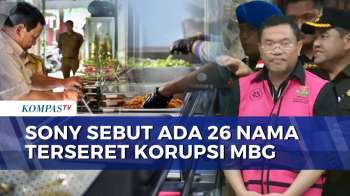 Kuasa Hukum Sebut Sony Beberkan 26 Nama 'Orang Penting' Ikut Terlibat Korupsi MBG, Siapa Saja?