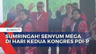 sumringah-senyum-megawati-hadir-kongres-pdi-p-hari-kedua-gara-gara-hasto-bebas-kompas-petang