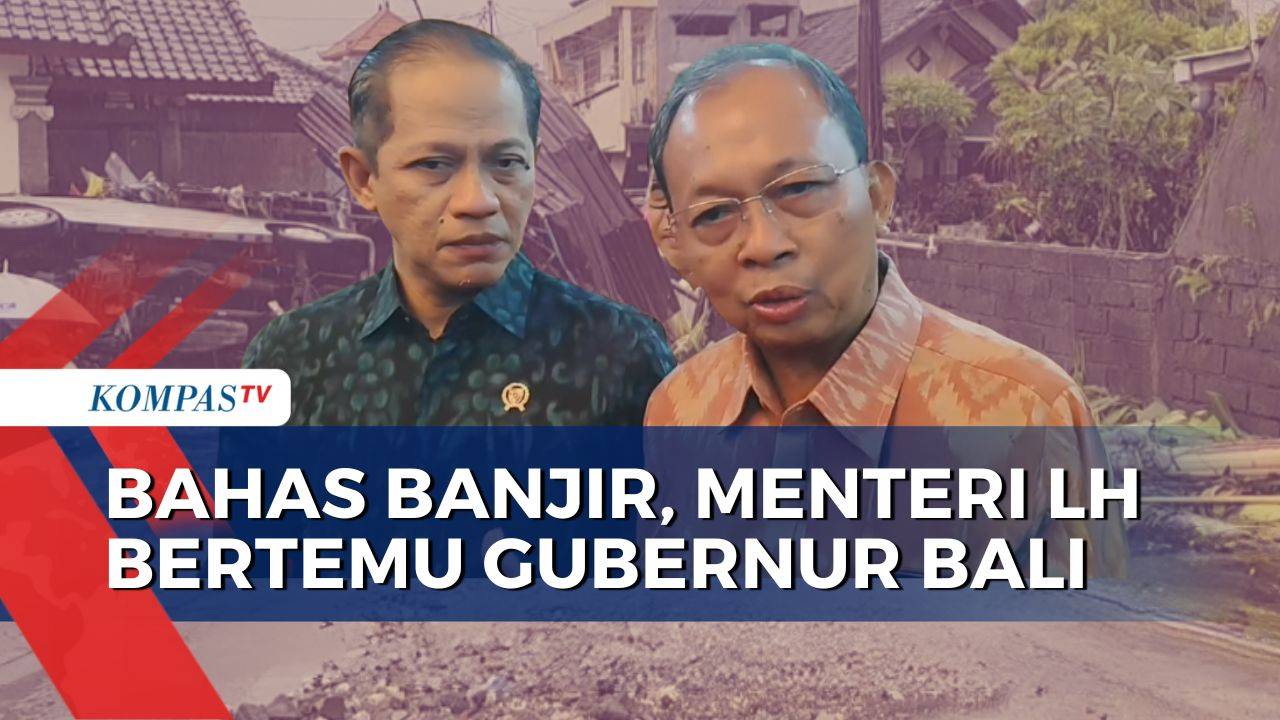 Menteri LH dan Gubernur Bali Bahas Penanganan Banjir, Siap Reforestasi dan Perbaiki Tata Ruang