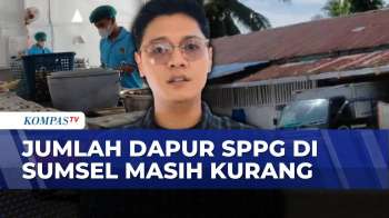 Dapur Pemenuhan Gizi Di OKU Selatan Masih Minim, Baru 3 Beroperasi | KOMPAS SIANG