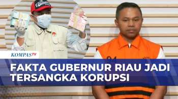 Fakta Gubernur Riau Abdul Wahid Tersangka KPK, Korupsi Dinas PUPR Minta Fee Rp 7 M! | KOMPAS PETANG
