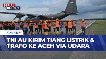 Listrik Di Sejumlah Wilayah Aceh Belum Pulih, TNI AU Kirim 20 Tiang Listrik Dan 2 Trafo Via Udara