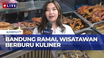 Wisatawan Manfaatkan Akhir Libur Nataru Berburu Kuliner Di Bandung | KOMPAS PETANG