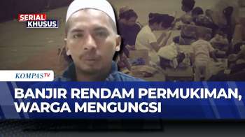 340 Jiwa Mengungsi Di Garasi, Upaya Korban Banjir Citarum Karawang Bertahan | KOMPAS SIANG