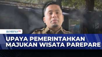 [FULL] Upaya Pemerintah Majukan Wisata Di Parepare, Libatkan UMKM | JURNAL NUSANTARA