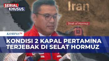 Pertamina: Dua Kapal Terjebak Di Selat Hormuz, ABK Dan Aset Kapal Dipastikan Aman