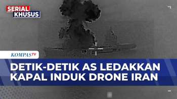 AS Rilis Video Ledakkan Kapal Induk Drone Iran, Enam Petinggi Militer Tewas | KOMPAS PETANG