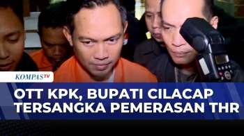 OTT KPK Di Cilacap: Bupati Syamsul Aulia Rachman Dan Sekda Jadi Tersangka Pemerasan THR