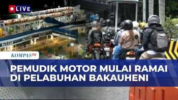 Arus Balik Mulai Ramai, Begini Kepadatan Pemudik Motor Padati Pelabuhan Bakauheni | Minggu 22 Maret