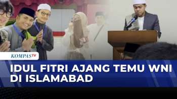 KBRI Islamabad Gelar Salat Id Dan Halalbihalal, Pererat Silaturahmi WNI | KOMPAS PAGI