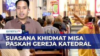 Khidmat! Suasana Misa Paskah di Gereja Katedral Jakarta