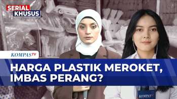 Bahan Baku Langka, Ini Harga Plastik Di Bandung Dan Banjarmasin | KOMPAS SIANG
