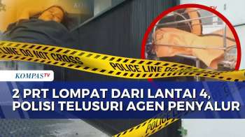 2 PRT Lompat Dari Lantai 4 Rumah Indekos Di Jakpus: 1 Orang Tewas Dan 1 Terluka | KOMPAS PETANG