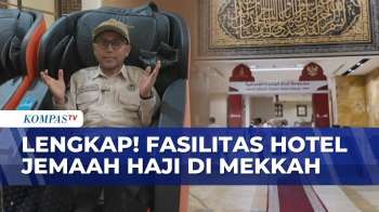 Hotel Di Mekkah Disiapkan Sambut Jemaah Haji Indonesia, Ini Fasilitas Lengkapnya! | INDO UPDATE