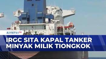 IRGC Klaim Kapal Tanker milik Tiongkok Ganggu Ekspor Minyak Iran | SAPA MALAM