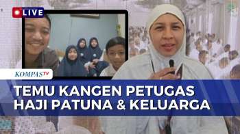 Momen Temu Kangen Jurnalis KompasTV Petugas Haji Patuna Dengan Keluarga
