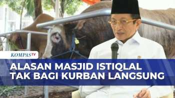 Menag Ungkap Masjid Istiqlal Tak Bagikan Daging Kurban Langsung Ke Warga | KOMPAS SIANG