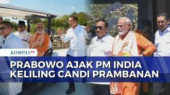 [LIVE] Presiden Prabowo Ajak PM India Narendra Modi Keliling Candi Prambanan | KOMPAS SIANG