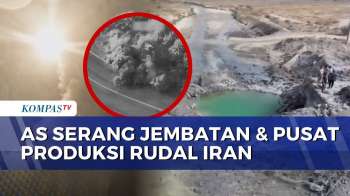 Murka! AS Hancurkan Jembatan, Pusat Produksi Rudal hingga Menara Pengawas Iran | KOMPAS PETANG