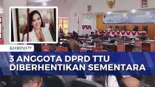 kasus-dokter-icha-3-anggota-dprd-ttu-dijatuhi-sanksi-pemberhentian-sementara-kompas-siang