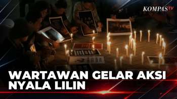 Gelar Aksi Nyala Lilin & Doa Bersama Untuk Jurnalis Hilang | BERITA UTAMA