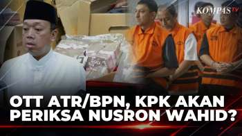 OTT ATR/BPN Ujian Keberanian Dan Independensi KPK, Akankah Nusron Wahid Segera Diperiksa?
