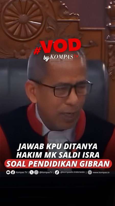 Jawab KPU Ditanya Hakim MK Saldi Isra Soal Pendidikan Gibran Saat Pilpres 2024