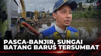 Pasca-Banjir Bandang, Sungai Batang Barus di Solok Tersumbat Batu dan Kayu Besar | KOMPAS PETANG