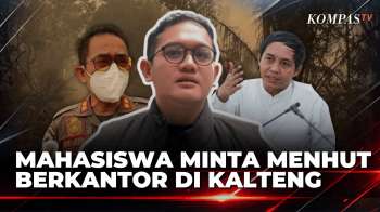 Mahasiswa Palangka Raya Tagih Janji Menhut Berkantor Di Kalimantan Saat Karhutla Meluas | SAPA MALAM