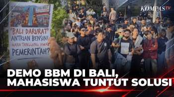 Mahasiswa Demo Kelangkaan BBM di Bali, Tuntut Pemerintah Ambil Tindakan Nyata | KOMPAS PAGI
