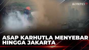 Sebaran Asap Karhutla Meluas, BMKG: Terdeteksi Di Jakarta, Banten Hingga Jabar | KOMPAS SIANG