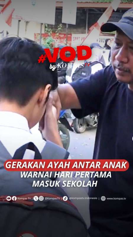GERAKAN AYAH ANTAR ANAK WARNAI HARI PERTAMA MASUK SEKOLAH
