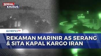AS Rilis Rekaman Aksi Pencegatan Dan Penyitaan Kapal Kargo Iran Di Teluk Oman | KOMPAS PETANG