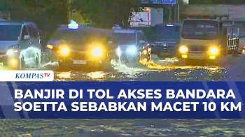 Banjir Rendam Tol Bandara Soekarno-Hatta: Macet 10 Km, Polisi Berlakukan Buka-Tutup Jalur