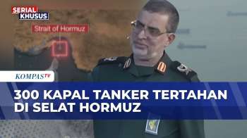 300 Kapal Tertahan di Selat Hormuz, Garda Revolusi Iran Peringatkan Harga Minyak Melonjak