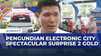 Undian Spectacular Surprise 2 Electronic City Banjir Hadiah, Dari Voucher Hingga Mobil Listrik