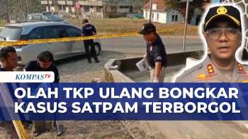 Polisi Lakukan Olah TKP Ulang Kasus Satpam Tewas Terborgol di Jatiluhur | KOMPAS MALAM