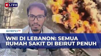 WNI Ungkap Situasi Terkini Lebanon: Rumah Sakit Penuh, Ada Demo Tolak Perundingan Dengan Israel