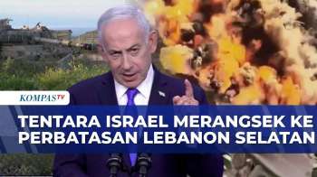 Tentara Israel Serbu Perbatasan Lebanon selatan, Netanyahu: Perang dengan Hizbullah Akan Berlanjut