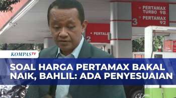 Beri Sinyal Harga Pertamax Bakal Naik, Bahlil: Ada Penyesuaian