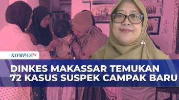 Kasus Campak Di Makassar Melonjak: 72 Suspek Baru Ditemukan, Total Capai 347 Kasus